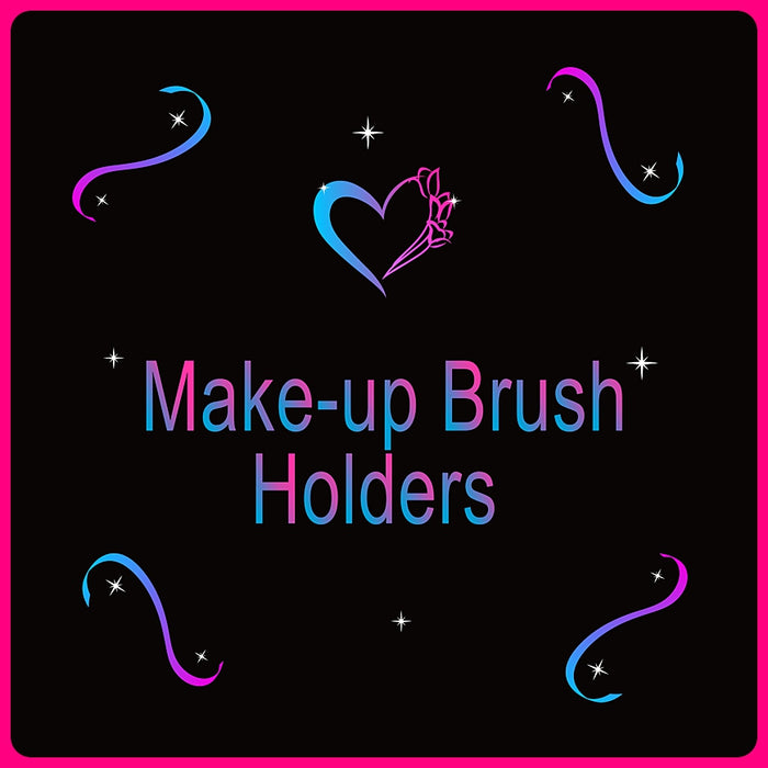 Make-up Brush Holders