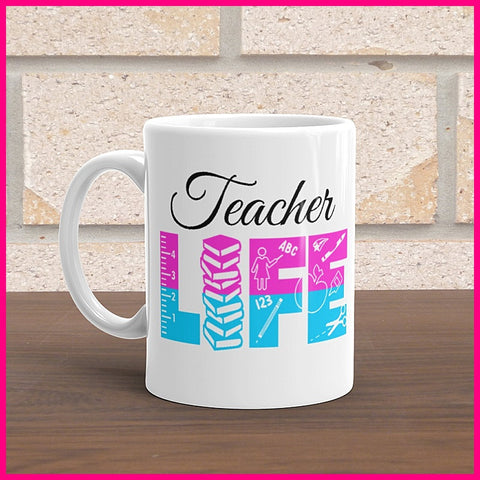 Teacher Mugs.... Teacher/Teaching Life