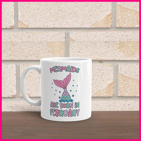 Mermaids are Born in... Coffee Mug