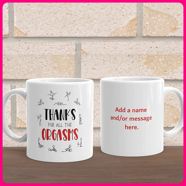 Aus - Thanks For The Orgasms v2 Coffee Mug