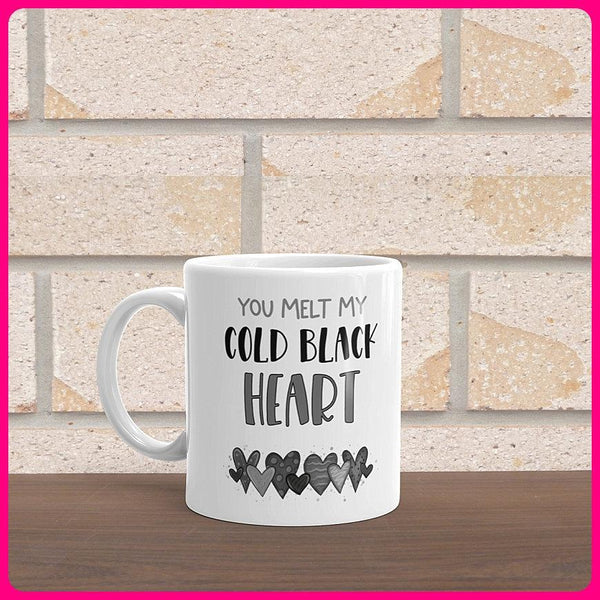 You Melt My Cold Black Heart Coffee Mug v2