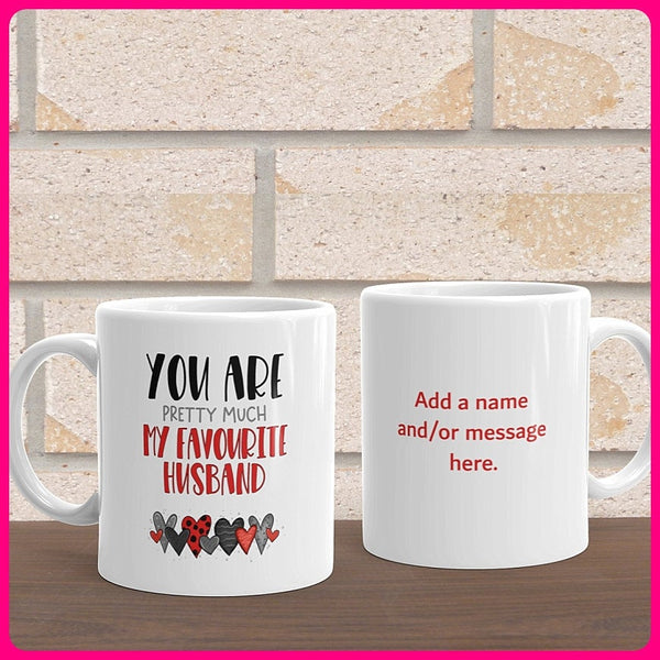 Aus - You Are Pretty Much My Favourite Husband Coffee Mug