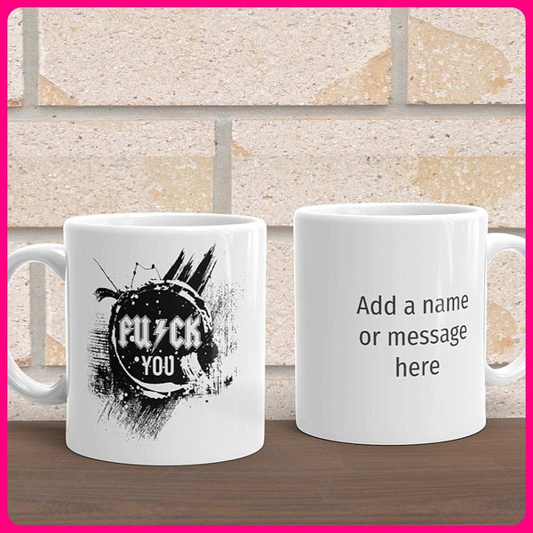 FU/CK You Coffee Mug